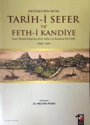 Tarih-i Sefer ve Feth-i Kandiye Mustafa Bin Musa