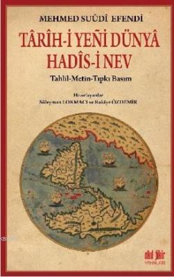 Tarih - i Yeni Dünya Hadis - i Nev Mehmed Suudi Efendi
