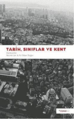 Tarih, Sınıflar ve Kent