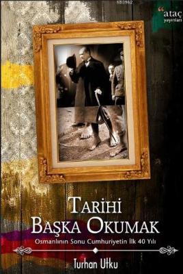 Tarihi Başka Okumak