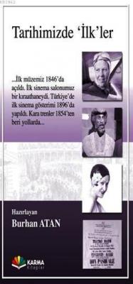 Tarihimizde "ilk"ler
