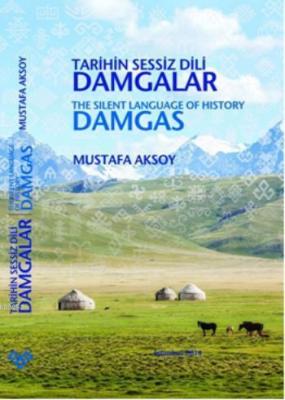 Tarihin Sessiz Dili Damgalar / The Silent Language of History Damgas M