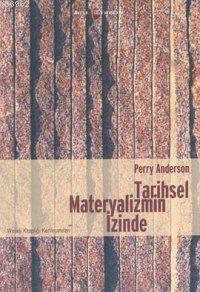 Tarihsel Materyalizmin İzinde