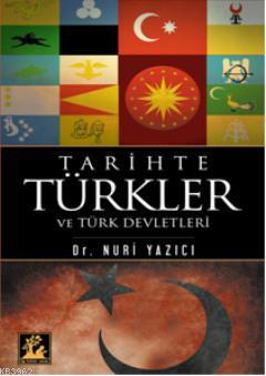 Tarihte Türkler Nuri Yazıcı