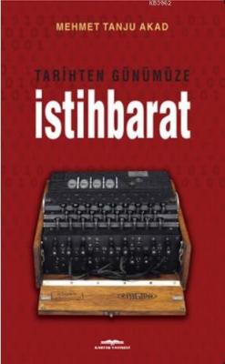 Tarihten Günümüze İstihbarat