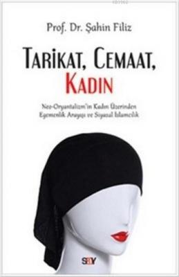 Tarikat, Cemaat, Kadın Şahin Filiz