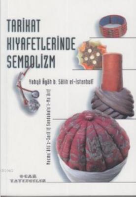Tarikat Kıyafetlerinde Sembolizm