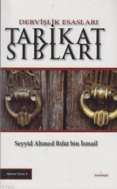 Tarikat Sırları Seyyid Ahmed Rıfat bin İsmail