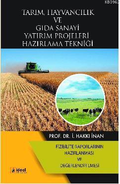 Tarım, Hayvancılık ve Gıda Sanayi Yatırım Projeleri Hazırlama Tekniği