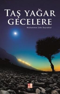 Taş Yağar Gecelere