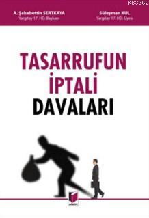 Tasarrufun İptali Davaları (Ciltli)