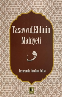 Tasavvuf Ehlinin Mahiyetine