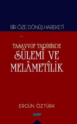 Tasavvuf Tarihinde Sülemî ve Melâmetîlik