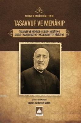 Tasavvuf ve Menakıb-ı Mehmet Bahâeddin Efendi