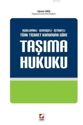 Taşıma Hukuku (Ciltli)