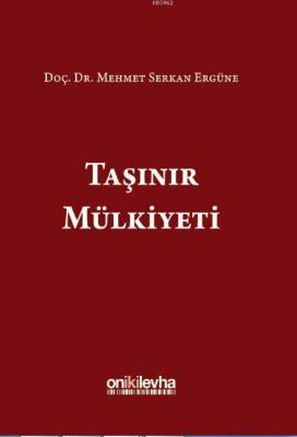 Taşınır Mülkiyeti Mehmet Serkan Ergüne
