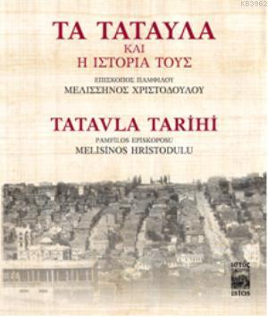 Tatavla Tarihi - Ta Tatayaa ke i İstoria tus Melisinos Hristodulu