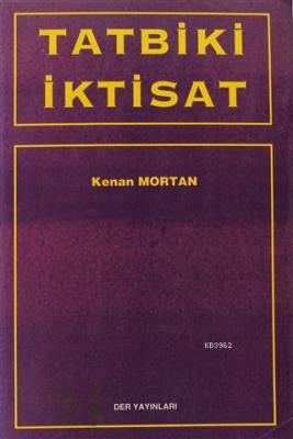 Tatbiki İktisat Kenan Mortan