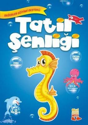 Tatil Şenliği (48+ Ay)