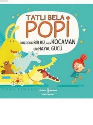 Tatlı Bela Popi