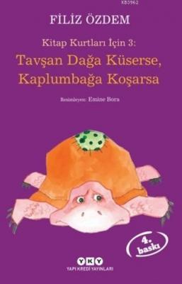Tavşan Dağa Küserse, Kaplumbağa Koşarsa
