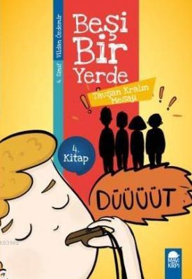 Tavşan Kralın Mesajı - Beşi Bir Yerde 4 Kitap / 4 Sınıf Okuma Kitabı