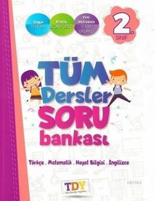 TDY Yayınları2. Sınıf Tüm Dersler Soru Bankası TDY Kolektif