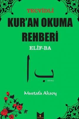 Tecvitli Kur'an Okuma Rehberi Mustafa Aksoy