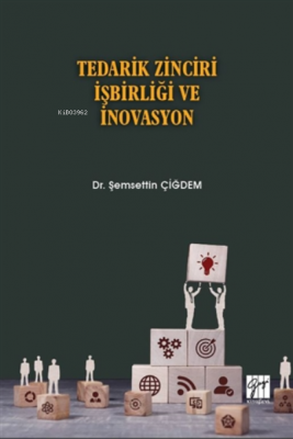 Tedarik Zinciri Işbirliği Ve Inovasyon