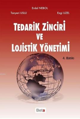 Tedarik Zinciri ve Lojistik Yönetimi