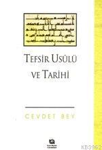 Tefsir Usûlü ve Tarihi