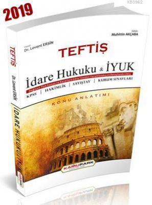 Teftiş İdare Hukuku ve İyuk Konu Anlatımı