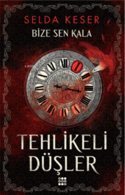 Tehlikeli düşler