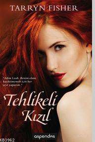 Tehlikeli Kızıl Tarryn Fisher