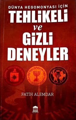 Tehlikeli ve Gizli Deneyler
