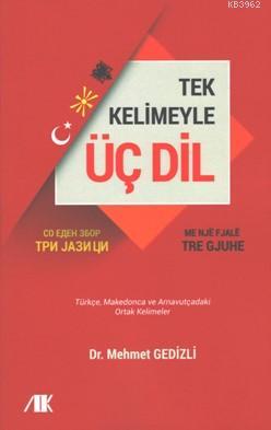 Tek Kelimeyle Üç Dil Mehmet Gedizli