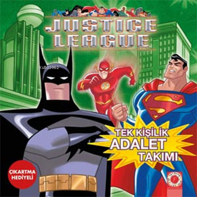 Tek Kişilik Adalet Takımı ( Çıkartma Hediyeli ) Justice League