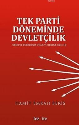 Tek Parti Döneminde Devletçilik