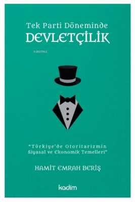 Tek Parti Döneminde Devletçilik