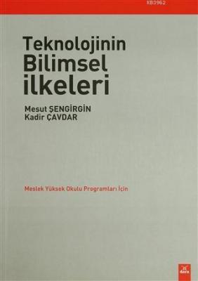Teknolojinin Bilimsel İlkeleri
