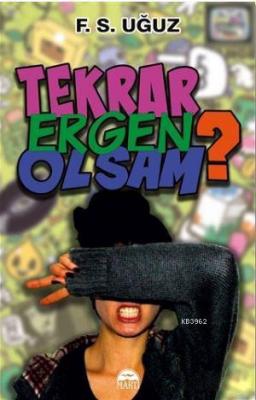 Tekrar Ergen Olsam