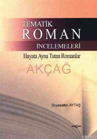 Tematik Roman İncelemeleri