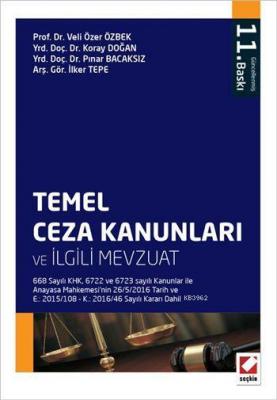 Temel Ceza Kanunları ve İlgili Mevzuat