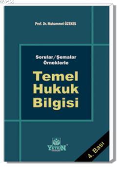 Temel Hukuk Bilgisi Muhammet Özekes