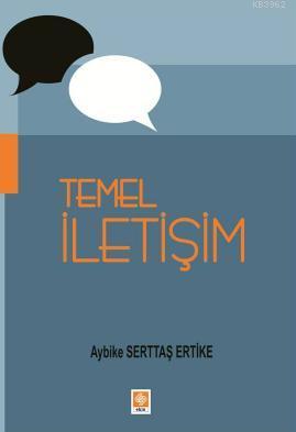 Temel İletişim Aybike Serttaş Ertike