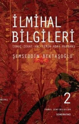 Temel İlmihal Bilgileri 2.Cilt