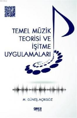Temel Müzik Teorisi ve İşitme Uygulamaları