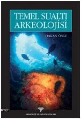 Temel Sualtı Arkeolojisi
