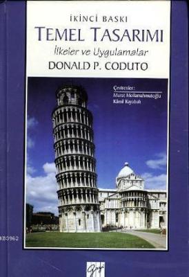 Temel Tasarımı İlkeler ve Uygulamalar Donald P. Coduto