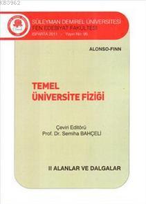 Temel Üniversite Fiziği 2 Alanlar ve Dalgalar